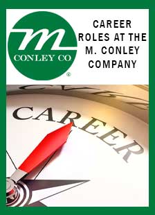 Explore Career Roles at The M. Conley Company